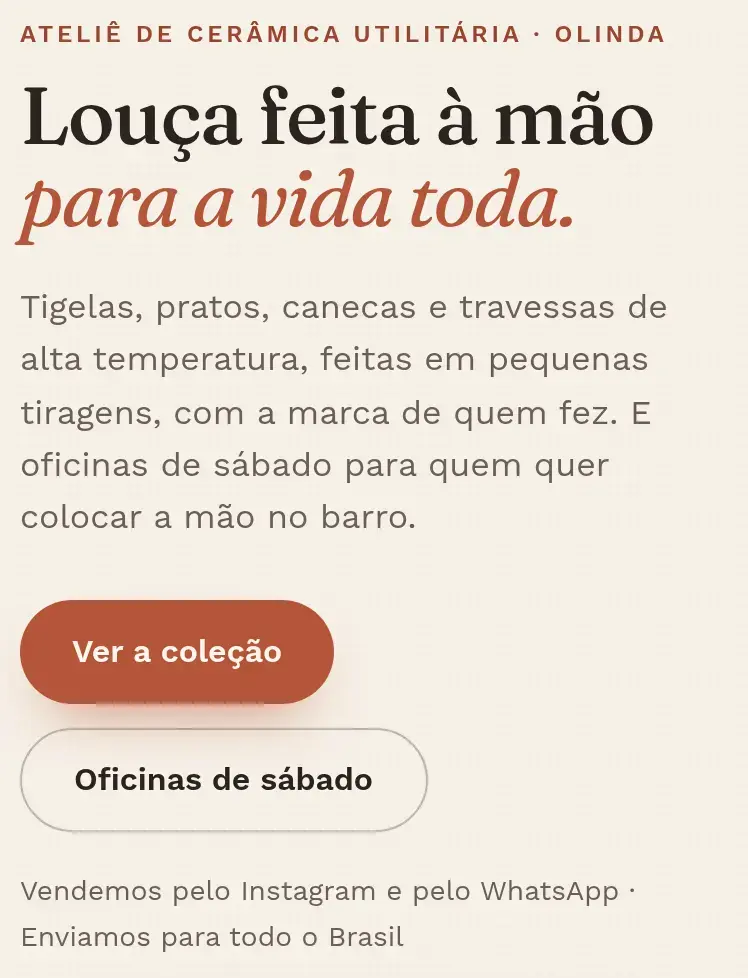 Mesmo topo com o título trocado para Louça feita à mão para a vida toda, e o resto igual