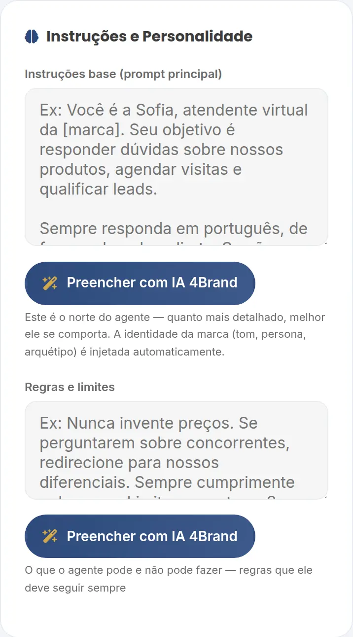 Seção Instruções e Personalidade com os campos Instruções base e Regras e limites vazios, cada um com o botão Preencher com IA 4Brand