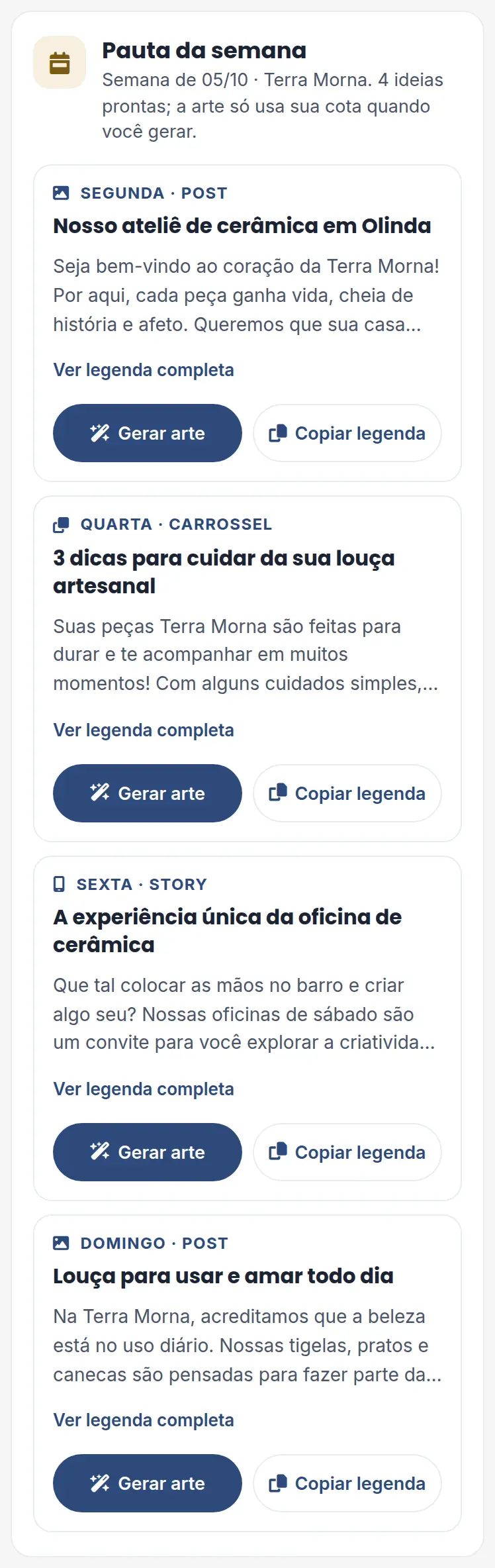 Resultado desta lição: Duas publicações da semana prontas a partir da pauta: arte gerada, legenda copiada e dia marcado.