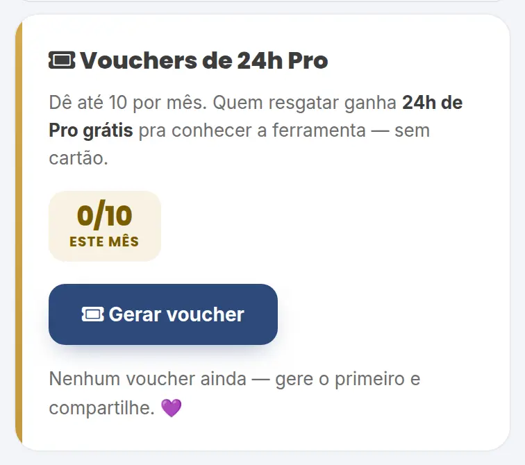 Cartão Vouchers de 24h Pro com o contador 0 de 10 neste mês e o botão Gerar voucher